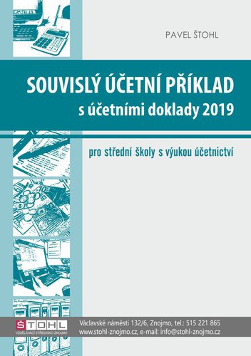 Souvislý účetní příklad s účetními doklady 2018